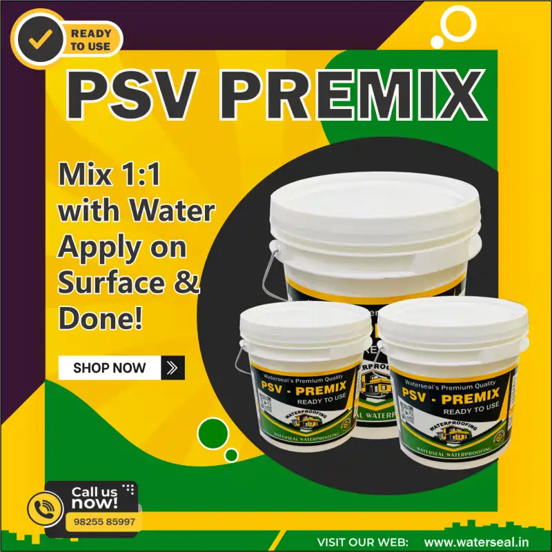 Best Terrace Waterproofing Chemicals- PSV Premix